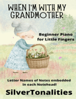 When I’m With My Grandmother for Beginner Piano