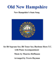 Old New Hampshire - for Bb Soprano Sax./Bb Tenor Sax./Baritone Horn T.C. with Piano Accompaniment
