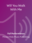 Will You Walk With Me
