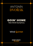 Goin' Home (New World Symphony) - Wind Quintet (Full Score and Parts)