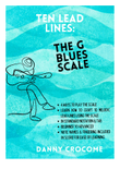 Ten Lead Lines: The G Blues Scale