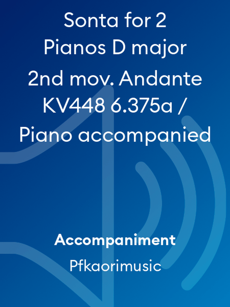 Sonta for 2 Pianos D major 2nd mov. Andante KV448 6.375a / Piano accompanied Bass Clarinet scores gallery preview page 1