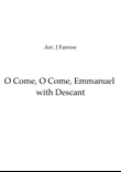 O Come, O Come, Emmanuel with Descant