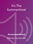 It's The Summertime!