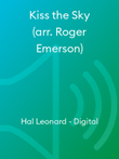 Kiss the Sky (arr. Roger Emerson)