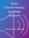 Dylan (Choral Medley) (arr. Roger Emerson)