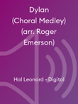 Dylan (Choral Medley) (arr. Roger Emerson)
