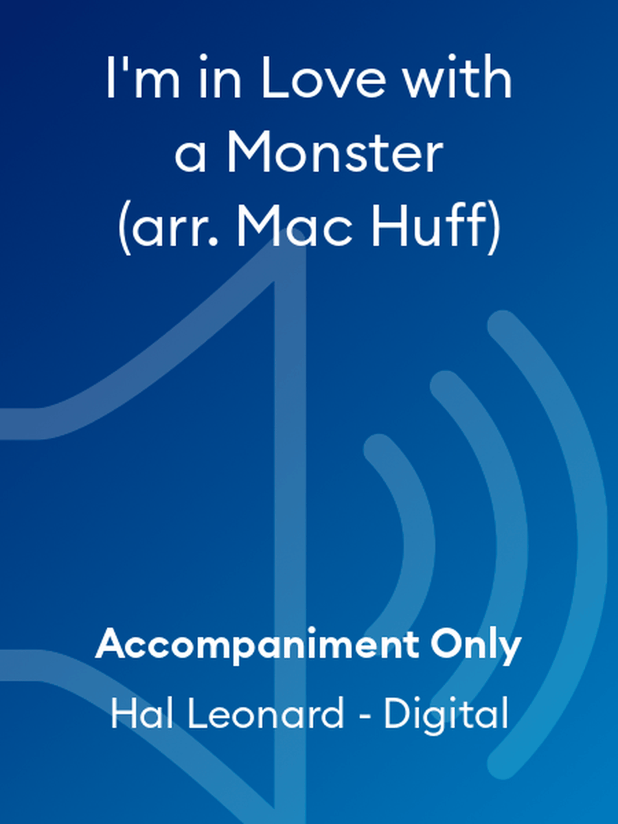 I'm in Love with a Monster (arr. Mac Huff) Choir scores gallery preview page 1