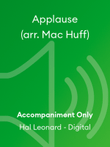 Applause (arr. Mac Huff)