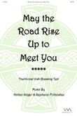 May the Road Rise Up to Meet You