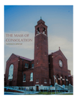 The Mass of Consolation