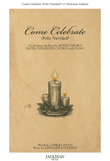 Come Celebrate (Feliz Navidad) - SATB & Children's Chorus