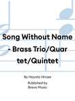 Song Without Name - Brass Trio/Quartet/Quintet