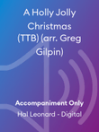 A Holly Jolly Christmas (TTB) (arr. Greg Gilpin)