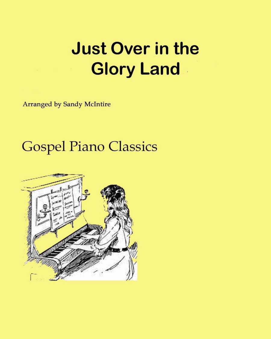 Just Over in the Glory Land Piano Solo scores gallery preview page 1