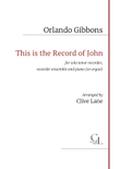 This is the Record of John by Orlando Gibbons for recorder ensemble and piano or organ