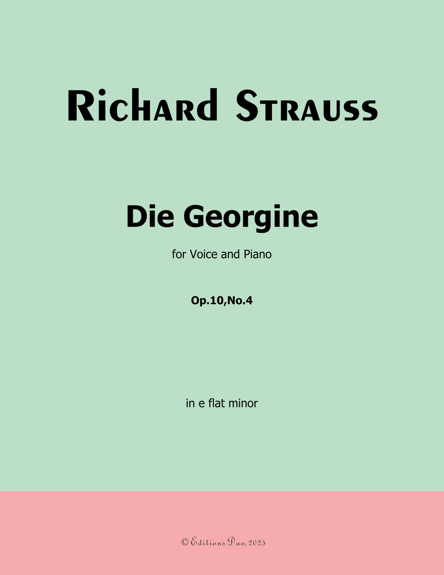 Die Georgine, by Richard Strauss, Op.10 No.4, in e flat minor Piano, Vocal scores gallery preview page 1