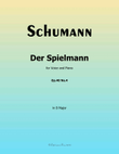 Der Spielmann, by Schumann, Op.40 No.4, in B Major