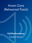 Anam Cara (Rehearsal Track)