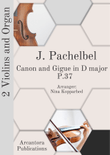 Canon and Gigue in D major, P37, arr. 2 violins and organ