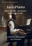 Jazz Piano Block-Akkorde - die inneren Harmonien im Jazz