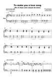 To make you a love song