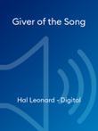 Giver of the Song