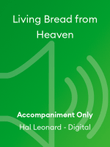 Living Bread from Heaven