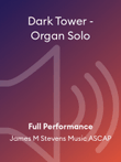 Dark Tower - Organ Solo