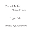 Eternal Father, Strong to Save ORGAN Solo