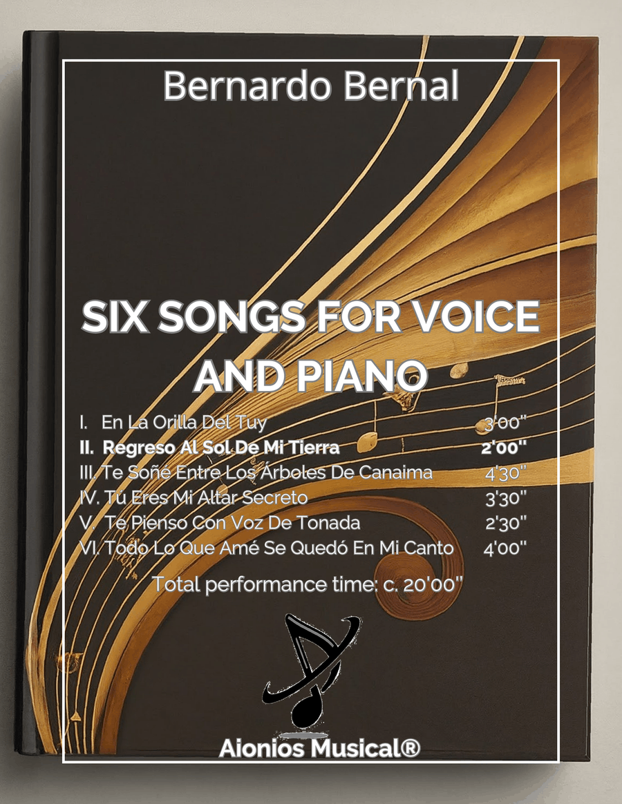 Six Songs For Voice And Piano - II. Regreso Al Sol De Mi Tierra Piano, Vocal scores gallery preview page 1