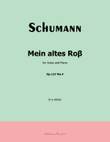 Mein altes Ross, by Schumann, Op.127 No.4, in e minor