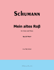 Mein altes Ross, by Schumann, Op.127 No.4, in a flat minor