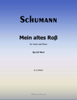 Mein altes Ross, by Schumann, Op.127 No.4, in d minor