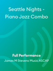 Seattle Nights - Piano Jazz Combo