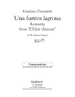 Donizetti: Una furtiva lagrima (transposed to B minor/major)