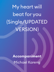 My heart will beat for you (Single/UPDATED VERSION)