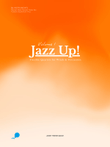 Jazz Up!, Volume 1