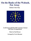 On the Banks of the Wabash, Far Away - for Bb Soprano/Bb Bass/Bb Contrabass Clarinet with Piano Acc.