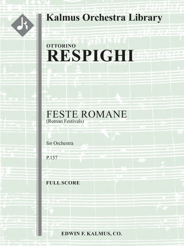 Feste Romane, P.157 (Roman Festivals)