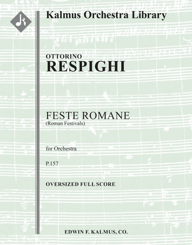 Feste Romane, P.157 (Roman Festivals)