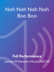Nah Nah Nah Nah Boo Boo