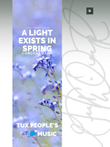 A Light Exists in Spring