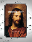 Sleepest Thou? a sacred hymn