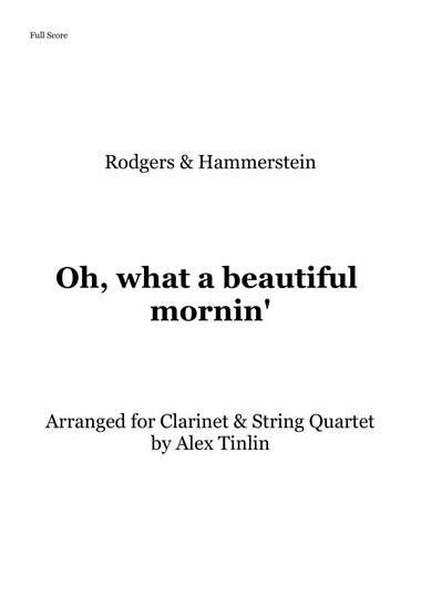 Oh, What A Beautiful Mornin'