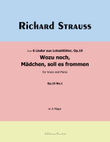 Wozu noch, Mädchen, soll es frommen, by Richard Strauss, in A Major