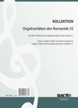 Orgelraritäten der Romantik 55