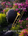 Rock of Ages, for Clarinet and Trombone