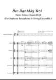 Bèo Dạt Mây Trôi (Water Lilies, Clouds Drift) - For Soprano Saxophone & String Ensemble.