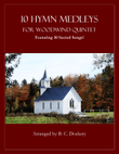 10 Hymn Medleys (Woodwind Quintet)